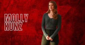 Molly Kunz Net Worth, Age, Height, Weight, Family, BioWiki 2024