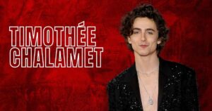 Timothée Chalamet Biography: Age, Career, Net Worth & Relationship Insights