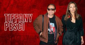 Who is Tiffany Pesci? Exploring the Life and Family of Joe Pesci’s Daughter