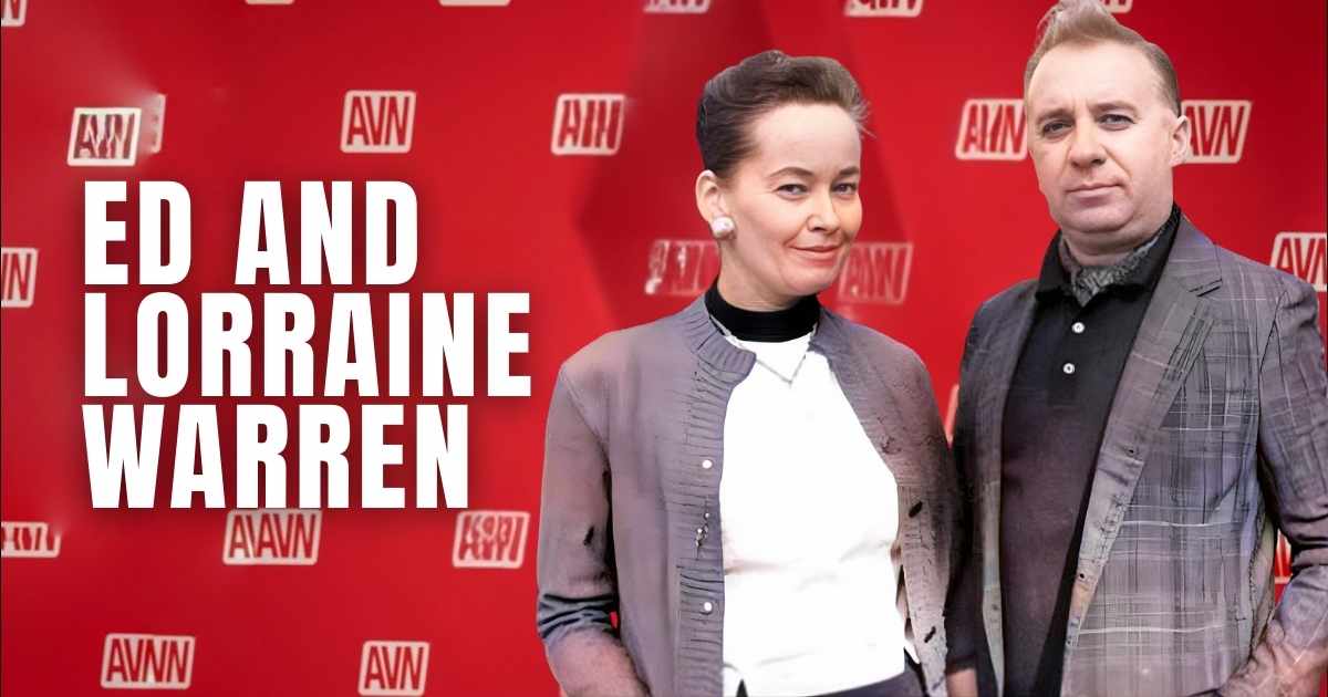Ed and Lorraine Warren Net Worth Bio And Luxury