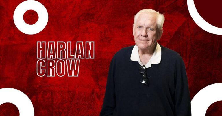 Harlan Crow Net Worth 2025 Wife,Age Business and Bio
